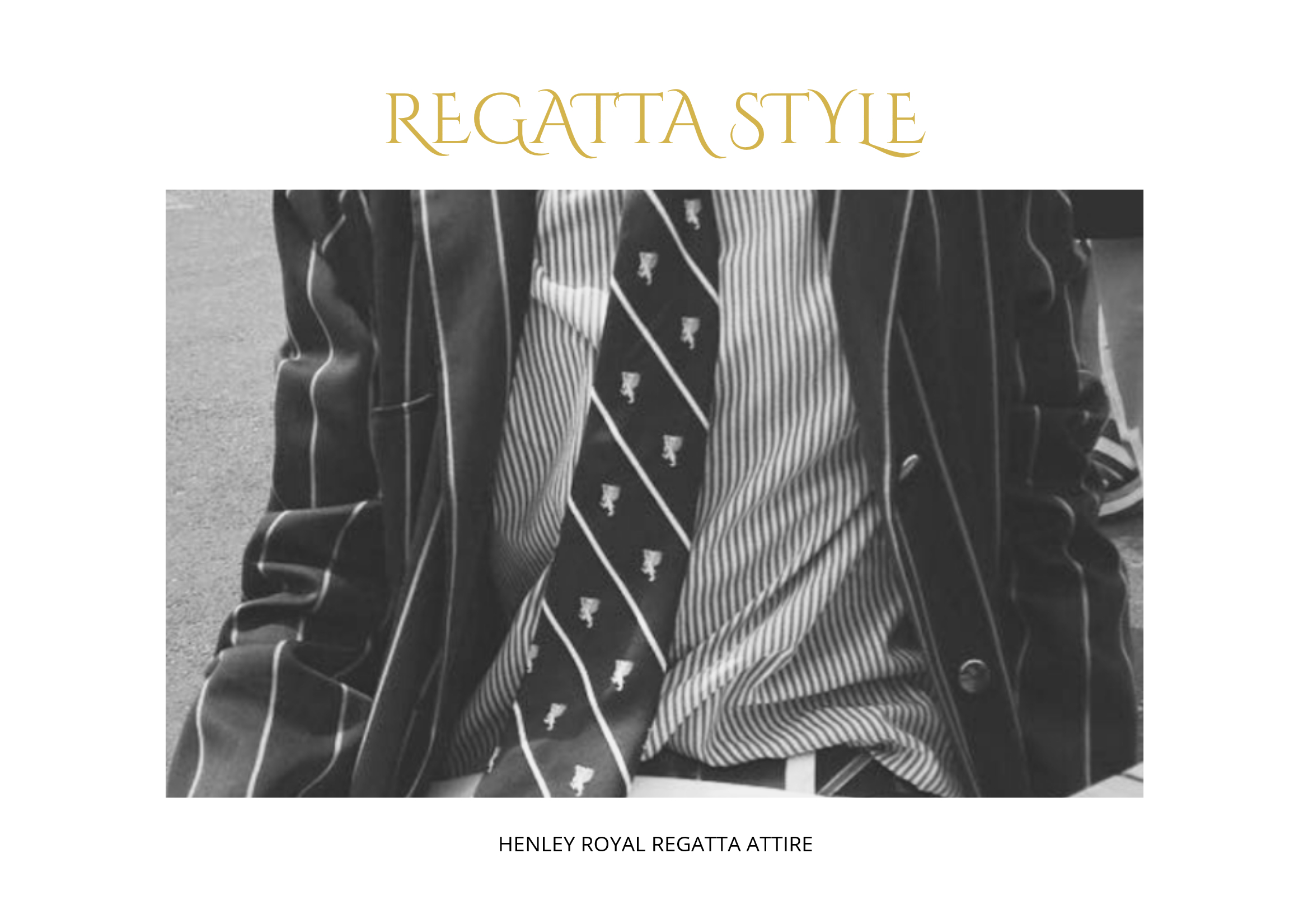 Henley Royal Regatta Dress Codes